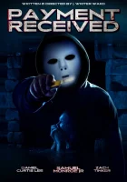  Платёж получен смотреть онлайн (2023) 