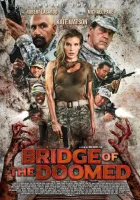  Мост обречённых смотреть онлайн (2022) 