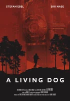  Живой пёс смотреть онлайн (2019) бесплатно в HD