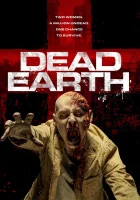 Мёртвая Земля смотреть онлайн Dead Earth (2020) бесплатно в HD
