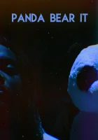  Невыносимая панда смотреть онлайн (2020) 