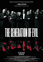  Поколение злых смотреть онлайн (2021) бесплатно в HD