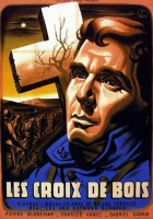  Деревянные кресты смотреть онлайн Wooden Crosses (1932) 