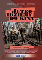  Завтра идём в кино смотреть онлайн (2007) 