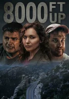  Высота 8000 футов смотреть онлайн (2022) бесплатно в HD