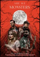 Мы монстры смотреть онлайн (2021) 