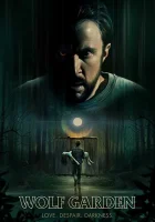  Волчий сад смотреть онлайн (2023) бесплатно в HD