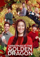  Рождество в Золотом драконе смотреть онлайн (2022) бесплатно в HD