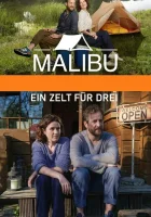  Малибу - Палатка на троих смотреть онлайн (2022) 