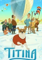  Титина смотреть онлайн (2022) бесплатно в HD