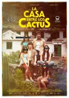  Дом среди кактусов смотреть онлайн La casa entre los cactus (2022) бесплатно в HD