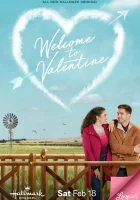  Добро пожаловать в Валентин! смотреть онлайн (2023) бесплатно в HD