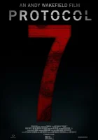  Протокол 7 смотреть онлайн (2024) 