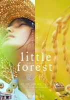  Небольшой лес: Лето и осень смотреть онлайн Little Forest: Summer/Autumn (2014) бесплатно в HD